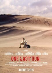 One Last Run из фильмографии Scott Leibowitz в главной роли.