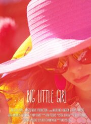 Big Little Girl - лучший фильм в фильмографии Amy Davis