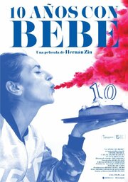 10 años con Bebe из фильмографии Начо Лопез в главной роли.