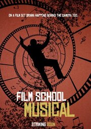 Film School Musical - лучший фильм в фильмографии Jenny Olkus