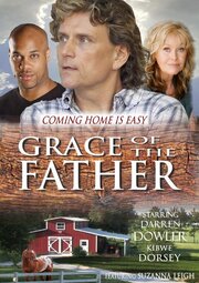 Grace of the Father - лучший фильм в фильмографии Gretchen Scoleri