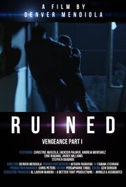 Ruined - лучший фильм в фильмографии Persephanie Engel