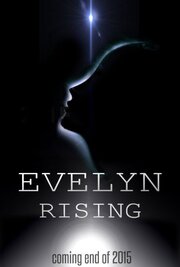 Evelyn Rising - лучший фильм в фильмографии Хи Уильямс