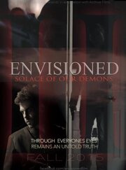 Envisioned: Solace of Our Demons - лучший фильм в фильмографии Рон ДиБенедетто