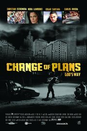 Change of Plans God's Way - лучший фильм в фильмографии Nora Lawrence