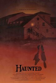 Haunted из фильмографии Роберт К. Бенсон в главной роли.