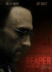 Reaper из фильмографии Уолтер Анарук в главной роли.