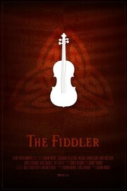 The Fiddler - лучший фильм в фильмографии Darrin Moore