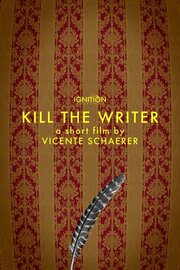 Kill the Writer - лучший фильм в фильмографии Robert Svetlik