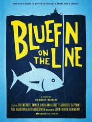 Bluefin on the Line - лучший фильм в фильмографии Allan Vest