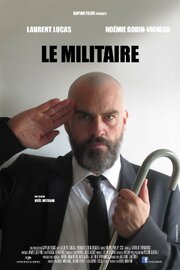 Le militaire из фильмографии Гай Вэйллэнкорт в главной роли.