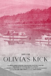 Olivia's Kick - лучший фильм в фильмографии Zara Tomkinson