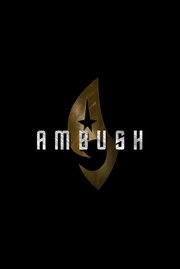 Ambush из фильмографии Грег Лок в главной роли.