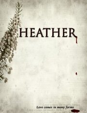 Heather из фильмографии Ник Мэтьюз в главной роли.