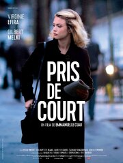 Pris de court из фильмографии Мэрилин Канто в главной роли.