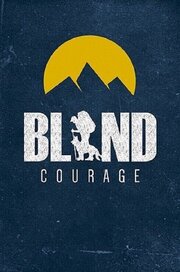 Blind Courage из фильмографии Кристина Ли Сторм в главной роли.