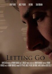 Letting Go - лучший фильм в фильмографии Avery Powers