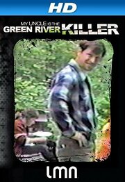 My Uncle Is the Green River Killer из фильмографии Доун Дэвис в главной роли.