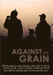 Against the Grain - лучший фильм в фильмографии Giannina La Salvia