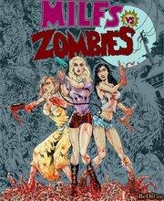 Milfs vs. Zombies - лучший фильм в фильмографии Maggie Hill