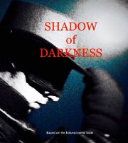 Shadow of Darkness - лучший фильм в фильмографии Moisaque Blanc