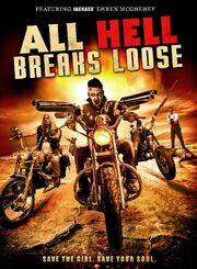 All Hell Breaks Loose из фильмографии Ryan Gregg в главной роли.