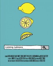 Licking Lemons - лучший фильм в фильмографии Michael Ingrasci