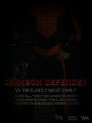 Crimson Defender vs. The Slightly Racist Family - лучший фильм в фильмографии Zoe Ambrose