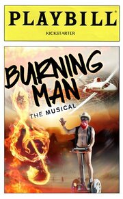 Burning Man the Musical - лучший фильм в фильмографии Danny Bellini