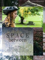 Space Between из фильмографии Casey Pfeifer в главной роли.