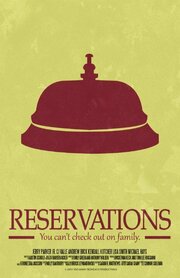 Reservations - лучший фильм в фильмографии Джеффри С. Рэй