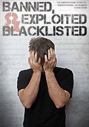 Banned, Exploited & Blacklisted: The Underground Work of Controversial Filmmaker Shane Ryan - лучший фильм в фильмографии Мэттью ДеДжон