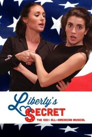 Liberty's Secret - лучший фильм в фильмографии Кристин Д’Андреа