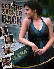 Get the Sucker Back из фильмографии Mark Daniel Dunnett в главной роли.