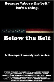 Below the Belt - лучший фильм в фильмографии Джаред М. Гордон