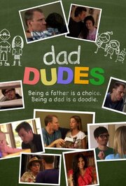 Dad Dudes из фильмографии Донна Руш в главной роли.