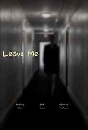 Leave Me из фильмографии Мо Хайнс в главной роли.