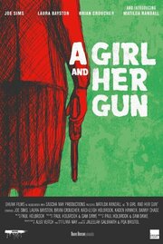 A Girl and Her Gun - лучший фильм в фильмографии James Neill