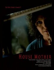 House Mother - лучший фильм в фильмографии Lauren Gerringer