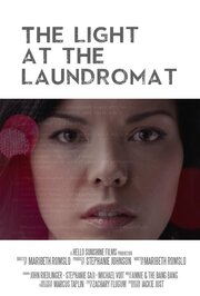 The Light at the Laundromat - лучший фильм в фильмографии Steve Berg