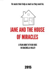 Jane and the House of Miracles - лучший фильм в фильмографии Aaron Anthony Avilez