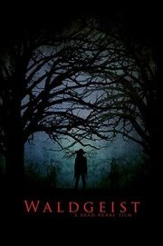 Waldgeist - лучший фильм в фильмографии Tyler Ankenman