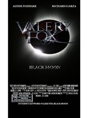 Valeri Fox: Black Moon из фильмографии Грег Джеймс в главной роли.