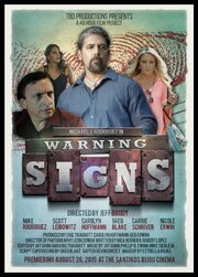 Warning Signs из фильмографии Scott Leibowitz в главной роли.