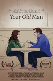 Your Old Man - лучший фильм в фильмографии Diego Nájera