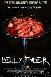 Belly Timber - лучший фильм в фильмографии Christopher McCoy