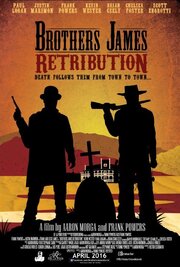 Brothers James: Retribution из фильмографии Кирон Леман в главной роли.