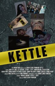 Kettle - лучший фильм в фильмографии Steven Staine Fernandez