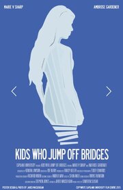 Kids Who Jump Off Bridges - лучший фильм в фильмографии Teddy Edwards