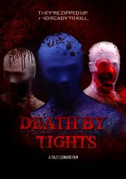 Death by Tights - лучший фильм в фильмографии Алия Азамат Ашкенази